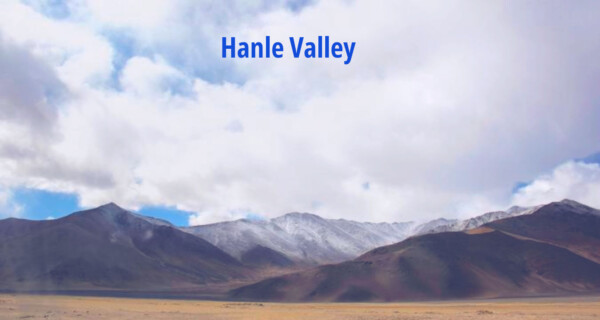 Hanle Valley – Discover Ladakh’s Remote Stargazing Haven